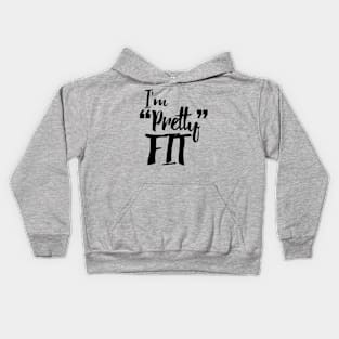 Pretty Fit Kids Hoodie